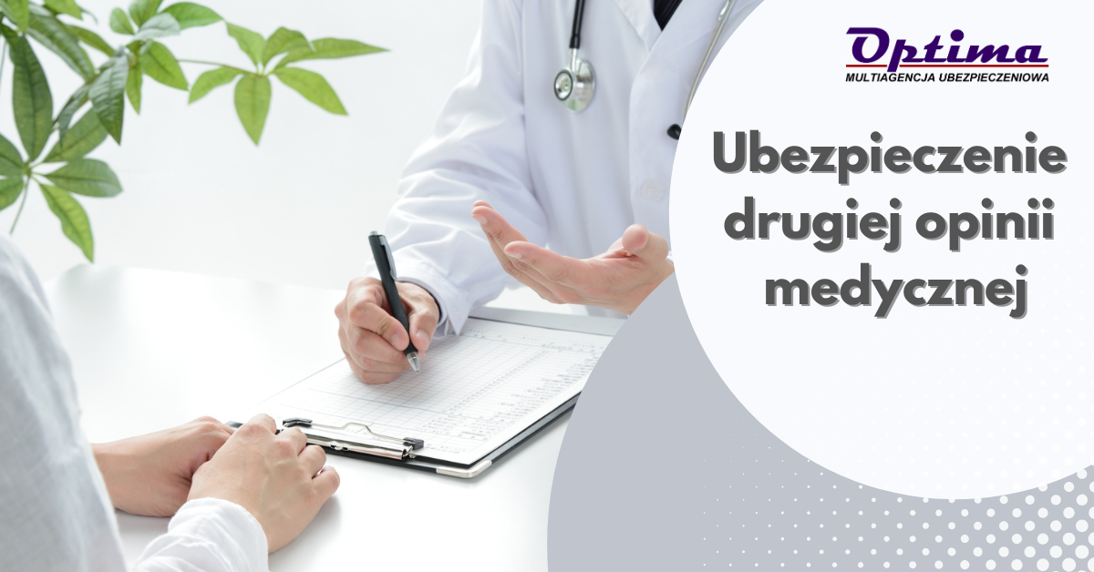 Ubezpieczenie drugiej opinii medycznej